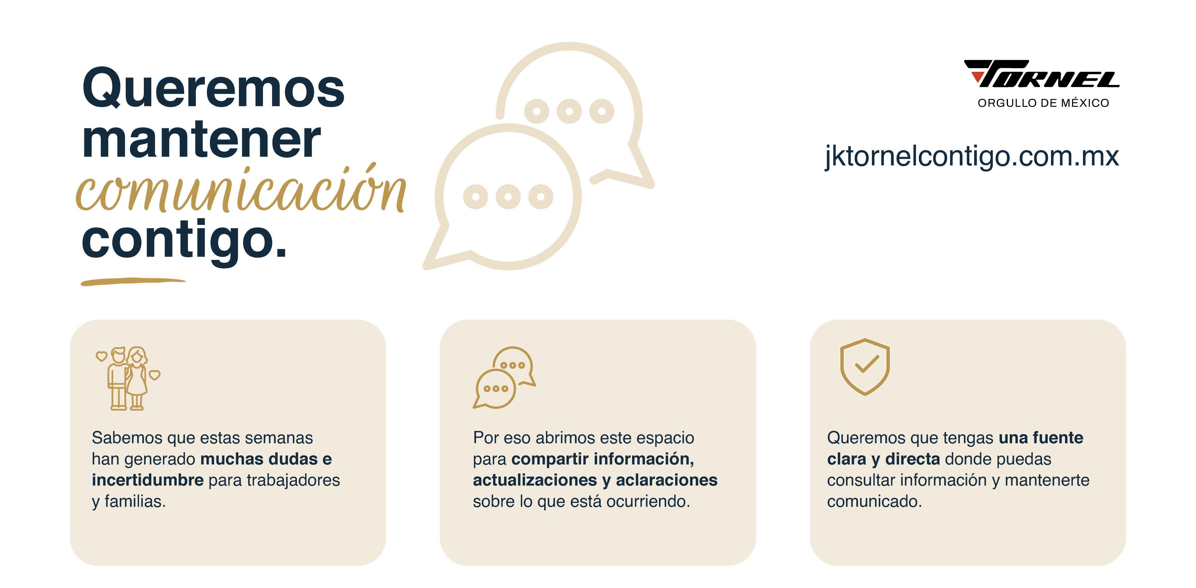 Queremos mantener comunicación contigo. JKTORNEL CONTIGO, orgullo de México.
